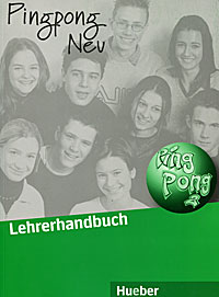 Pingpong Neu 2: Lehrerhandbuch