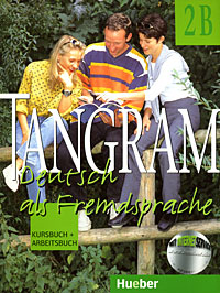 Tangram 2B: Kursbuch und Arbeitsbuch: Deutsch als Fremdsprache