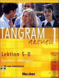 Tangram Aktuell 1: Kursbuch und Arbeitsbuch, Lektion 5-8 (+ CD)