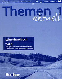 Themen Aktuell 1: Lehrerhandbuch