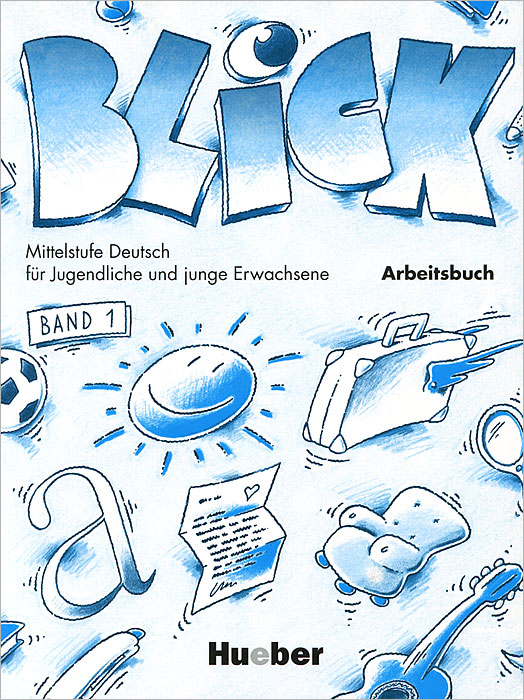 Blick: Band 1: Arbeitsbuch