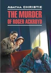 The Murder of Roger Ackroyd