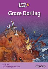 FAMILY & FRIENDS READERS 5C GRACE DARLIN