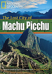 The Lost City of Machu Picchu