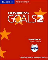 Business Goals 2 Workbook with Audio CD (Cambridge Professional English)