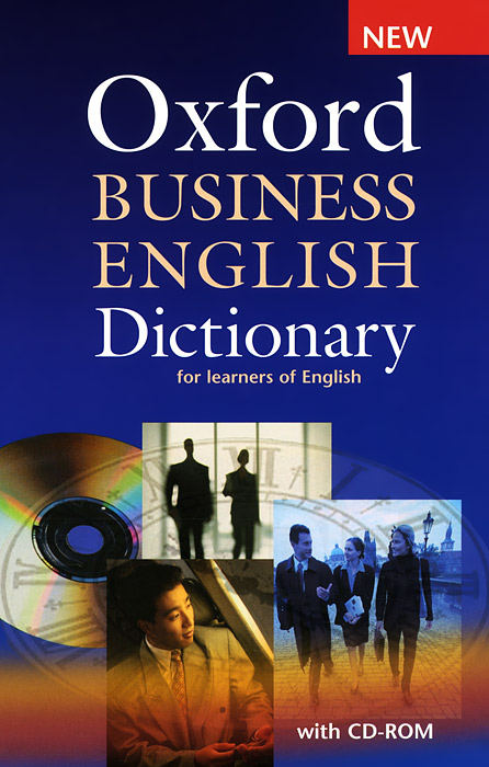 Oxford Business English Dictionary for learners of English (+ CD-ROM)