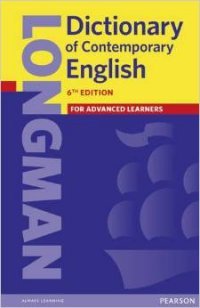 Longman Dictionary of Contemporary English: For Advanced Learners