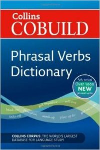 Collins Cobuild: Phrasal Verbs Dictionary