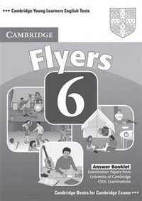 Cambridge Flyers 6: Answer Booklet