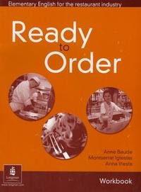 Ready to Order: Elementary English for the Restaurant Industry: Workbook with Answer Key