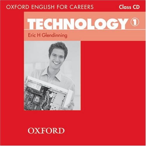 Oxford ENGLISH FOR CAREERS:TECHNOLOGY 1 CL CD