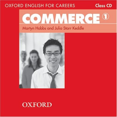 Oxford ENGLISH FOR CAREERS:COMMERCE 1 CL CD