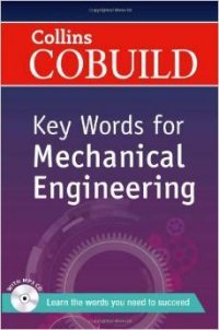 Collins Cobuild Key Words for Mechanical Engineering (+ CD)