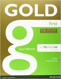 Gold First: Coursebook with MyEnglishLab