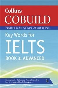 Key Words for IELTS: Book 3: Advanced