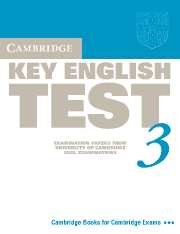 Cambridge Key English Test 3: Examination Papers from University of Cambridge ESOL Examinations