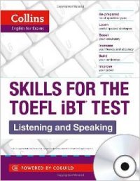 Skills for the TOEFL iBT test: Listening and Speaking (+ 3 CD)