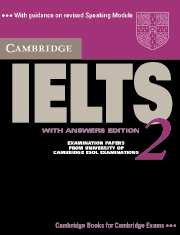 Cambridge IELTS 2: Examination Papers from the University of Cambridge: Local Examinations Syndicate: Esol Examinations