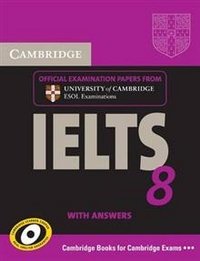 Cambridge IELTS 8: Examination Papers from University of Cambridge ESOL Examinations (+ CD-ROM)