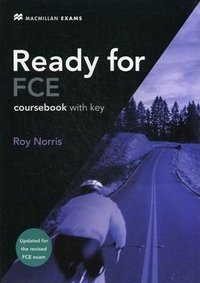 Ready for Fce: Coursebook with Key