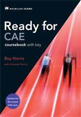 Ready for CAE: Coursebook with Key