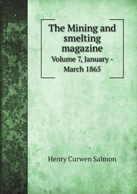 The Mining and smelting magazine