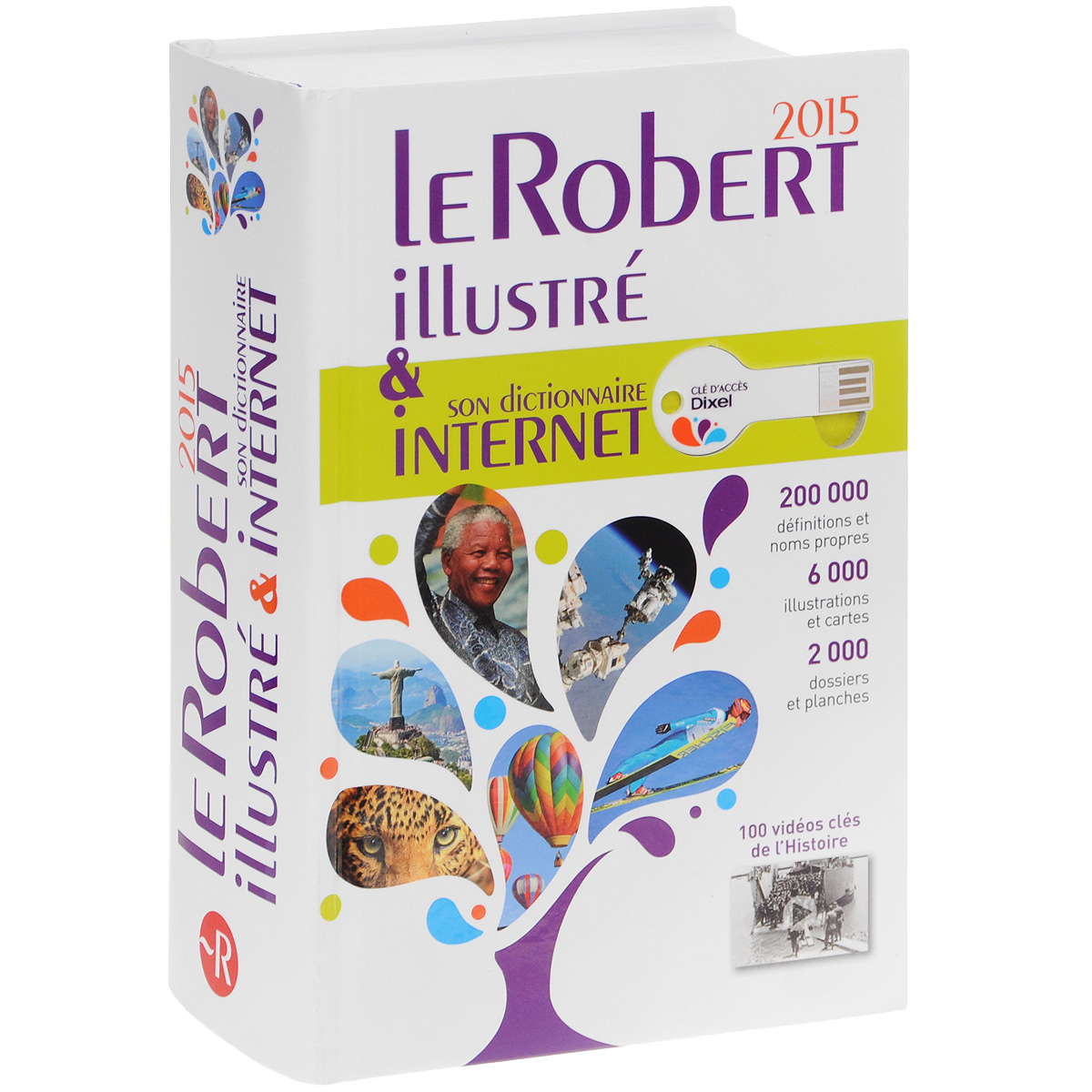 Le Robert illustre & son dictionnaire internet 2015