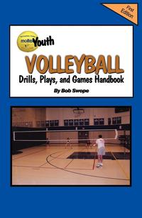 Youth Volleyball Drills, Plays, and Games Handbook