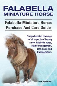 Falabella Miniature Horse. Falabella Miniature horse