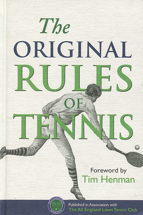 The Original Rules of Tennis