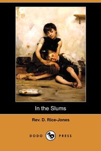 In the Slums (Dodo Press)