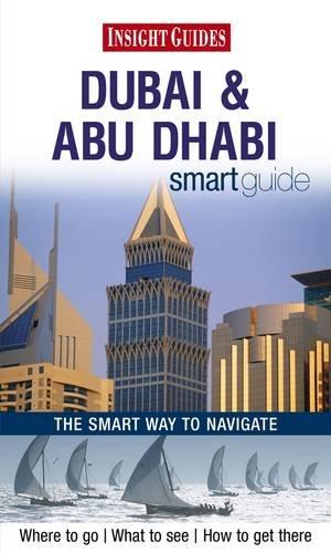 Insight Guides: Dubai & Abu Dhabi Smart Guide