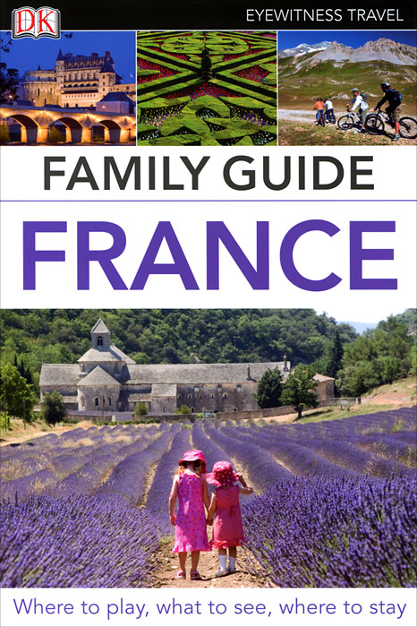 France: Family Guide