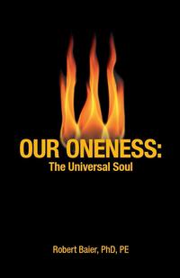 Our Oneness - Life Is the Process of the Release of Spirit from Matter