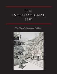  - «The International Jew»