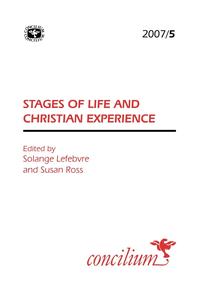 Concilium 2007/5 Stages of Life and Christian Experience