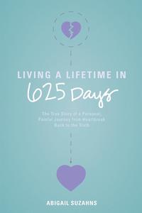 Living a Lifetime in 625 Days