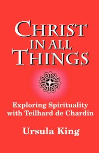  - «Christ in All Things»