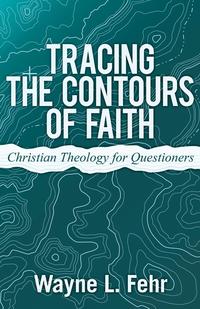 Tracing the Contours of Faith