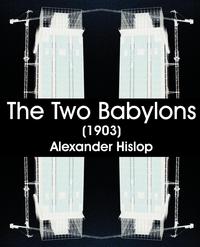 The Two Babylons (1903)