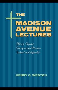 The Madison Avenue Lectures