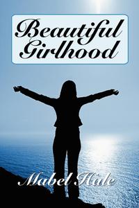 Beautiful Girlhood