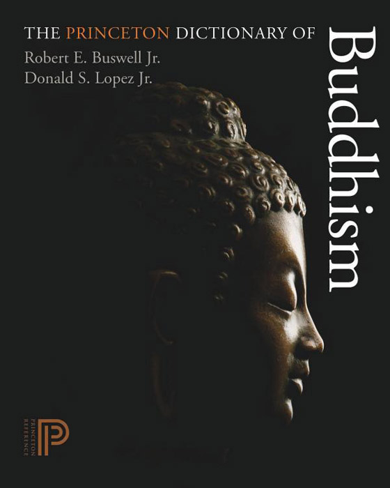 The Princeton Dictionary of Buddhism