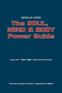 Soul, Mind and Body Power Guide