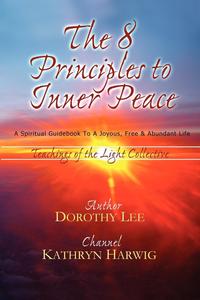 The Eight Principles to Inner Peace