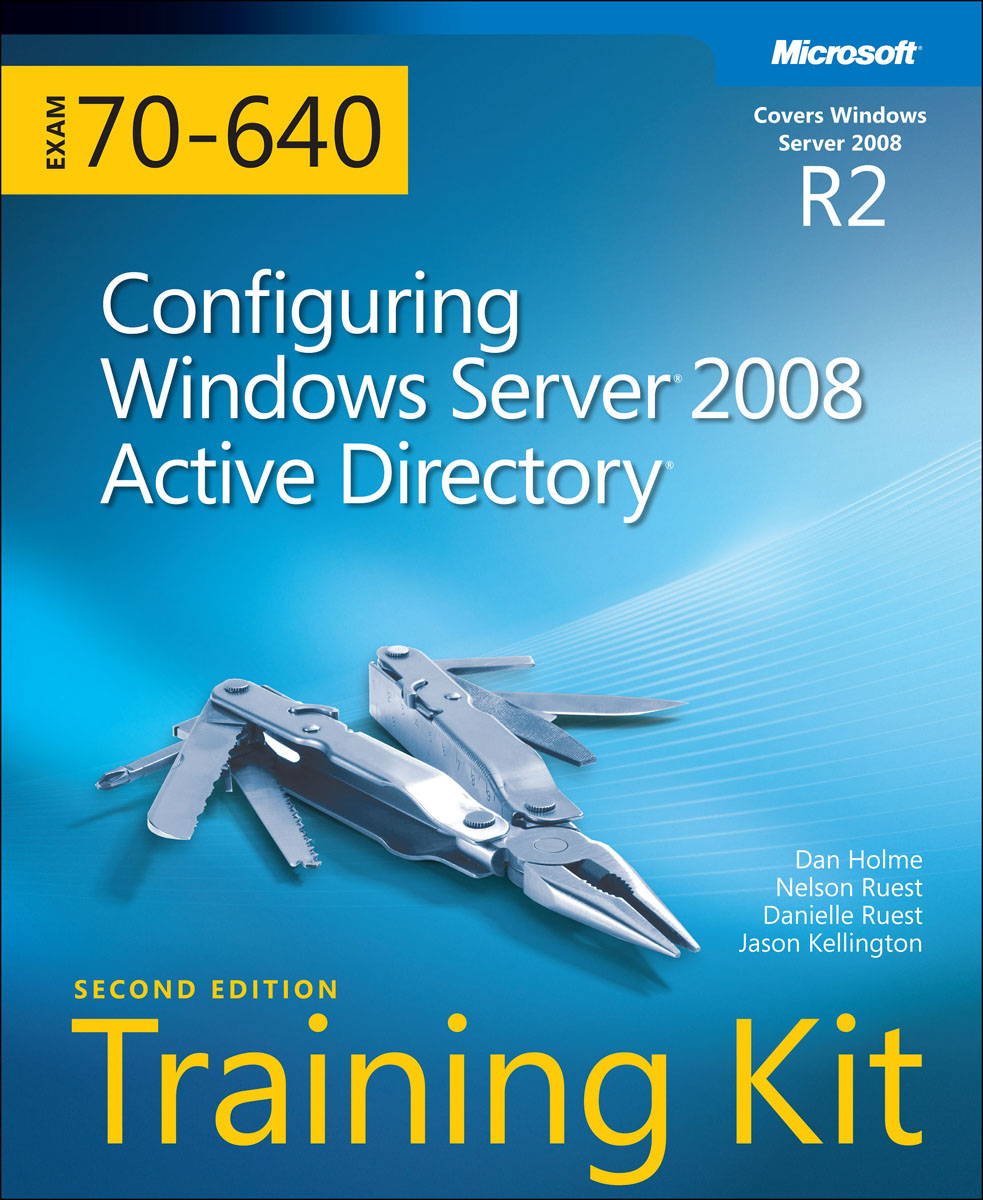 Self-Paced Training Kit (Exam 70-640): Configuring Windows Server 2008 Active Directory