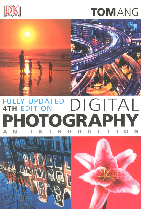 Digital Photography an Introduction