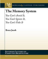 Bruce Jacob - «The Memory System»