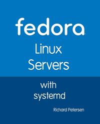 Fedora Linux Servers with Systemd