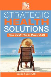 Denise Locsin - «Strategic Health Solution»